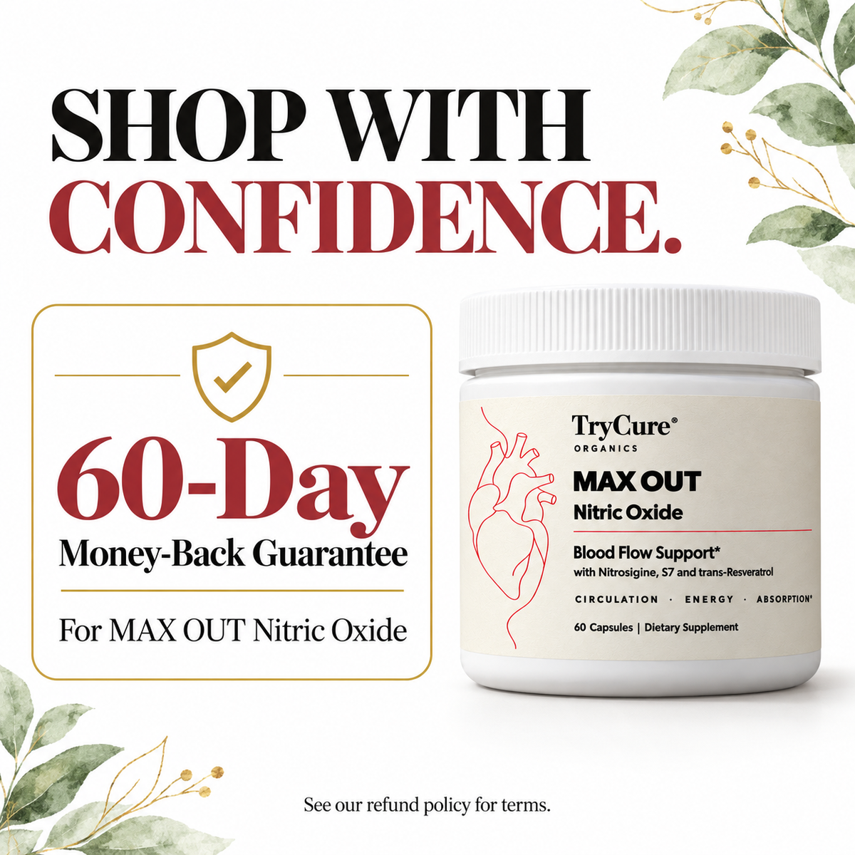 TryCure® MAX OUT NITRIC OXIDE — 60-day money-back guarantee