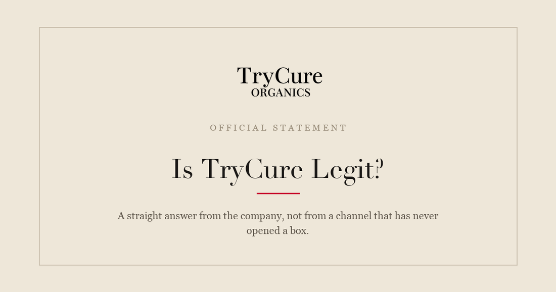 Is TryCure legit? An official answer from TryCure Organics
