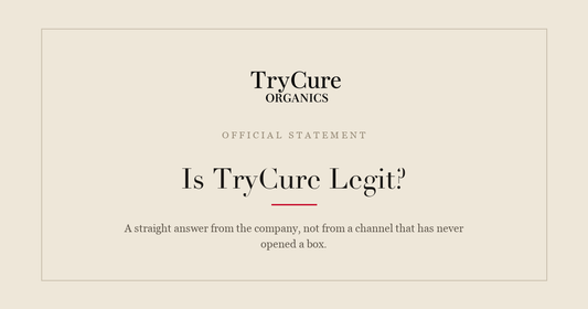 Is TryCure legit? An official answer from TryCure Organics
