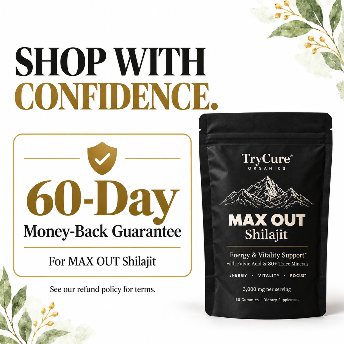 TryCure® MAX OUT SHILAJIT — 60-day money-back guarantee